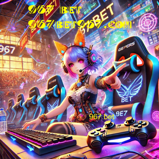 967 bet